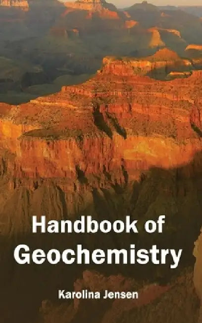 Handbook of Geochemistry by Karolina Jensen