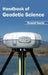 Handbook of Geodetic Science by Russell Sands