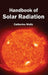 Handbook of Solar Radiation by Catherine Waltz