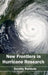 New Frontiers in Hurricane Research by Dorothy Rambola