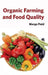 Organic Farming and Food Quality by Margo Field