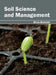 Soil Science and Management by Brian Bechdal