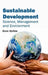 Sustainable Development: Science, Management and Environment by Kane Harlow