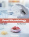 Food Microbiology by Dorothy Green