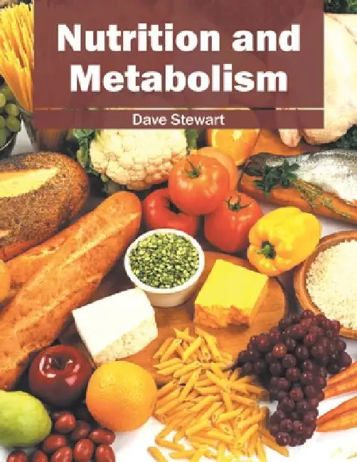 Nutrition and Metabolism by Dave Stewart