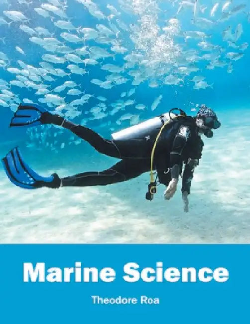 Marine Science by Theodore Roa