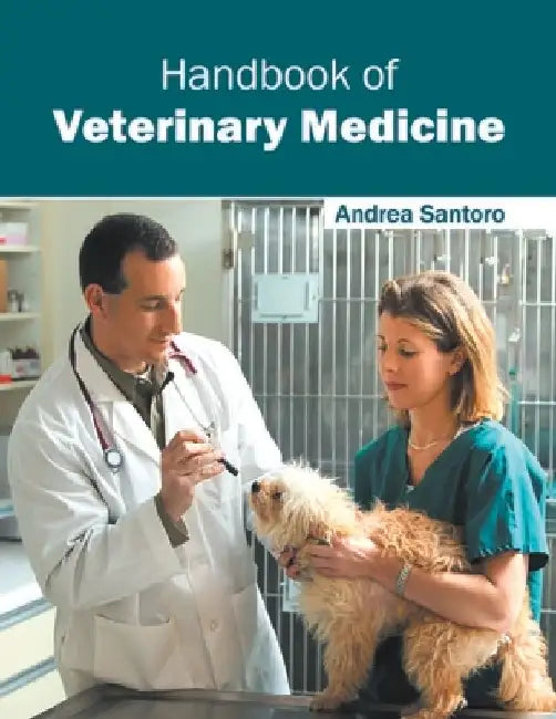 Handbook of Veterinary Medicine by Andrea Santoro