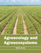 Agroecology and Agroecosystems by Molly Ismay