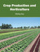 Crop Production and Horticulture by Shirley Doy