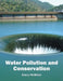 Water Pollution and Conservation by Sheryl McMillan