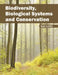 Biodiversity, Biological Systems and Conservation by Neil Griffin