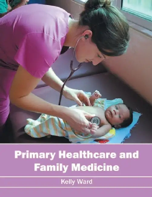 Primary Healthcare and Family Medicine by Kelly Ward