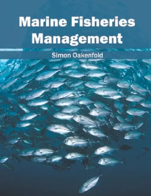 Marine Fisheries Management by Simon Oakenfold