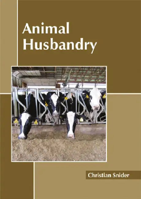 Animal Husbandry by Christian Snider