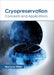 Cryopreservation: Concepts and Applications by Marianne Wilde