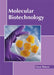 Molecular Biotechnology by Oscar Watson