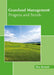 Grassland Management: Progress and Trends by Elias Bennett