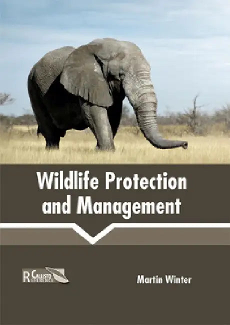 Wildlife Protection and Management by Martin Winter