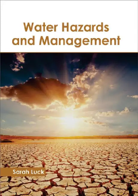 Water Hazards and Management by Sarah Luck