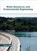 Water Resources and Environmental Engineering by Sarah Luck