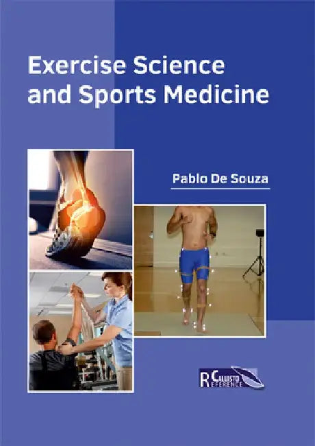 Exercise Science and Sports Medicine by Pablo De Souza