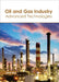 Oil and Gas Industry: Advanced Technologies by Jane Urry