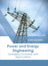 Power and Energy Engineering: Emerging Concepts and Applications by Linda Morand