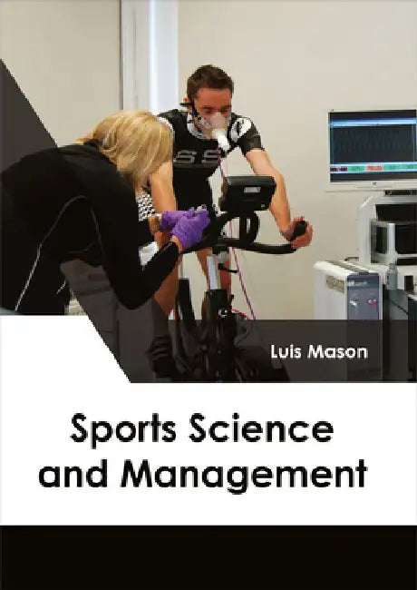 Sports Science and Management by Luis Mason