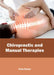 Chiropractic and Manual Therapies by Pete Edner
