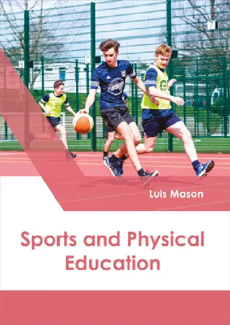 Sports and Physical Education by Luis Mason