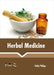 Herbal Medicine by Holly Philips