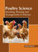 Poultry Science: Breeding, Rearing and Management of Animals by Carlos Hassey