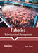 Fisheries: Techniques and Management by Roger Creed