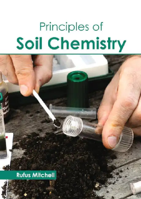 Principles of Soil Chemistry by Rufus Mitchell