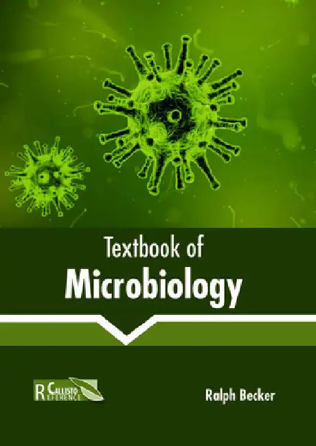 Textbook of Microbiology by Ralph Becker
