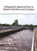 Integrated Approaches to Water Pollution and Control by Sheryl McMillan