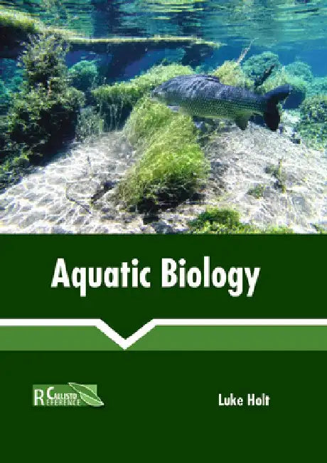 Aquatic Biology by Luke Holt