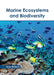 Marine Ecosystems and Biodiversity by Suzy Bullock