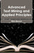 Advanced Text Mining and Applied Principles by Mick Benson