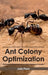 Ant Colony Optimization by Julia Pizzo