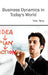 Business Dynamics in Today's World by Terry Ness
