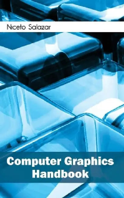 Computer Graphics Handbook by Niceto Salazar