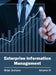 Enterprise Information Management: Volume IV by Brian Jackson