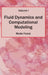 Fluid Dynamics and Computational Modeling: Volume I by Maria Forest