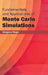 Fundamentals and Applications of Monte Carlo Simulations by Gregory Rago