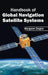 Handbook of Global Navigation Satellite Systems by Margaret Ziegler