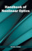 Handbook of Nonlinear Optics by Kristie Ames
