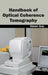 Handbook of Optical Coherence Tomography by Steven Gray