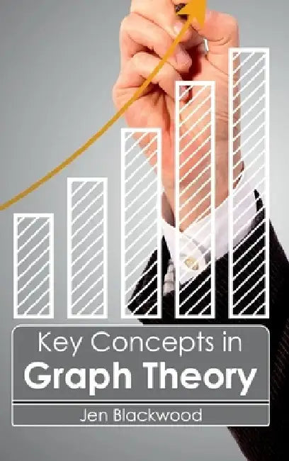 Key Concepts in Graph Theory by Jen Blackwood