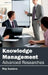 Knowledge Management: Advanced Researches by May Sanders